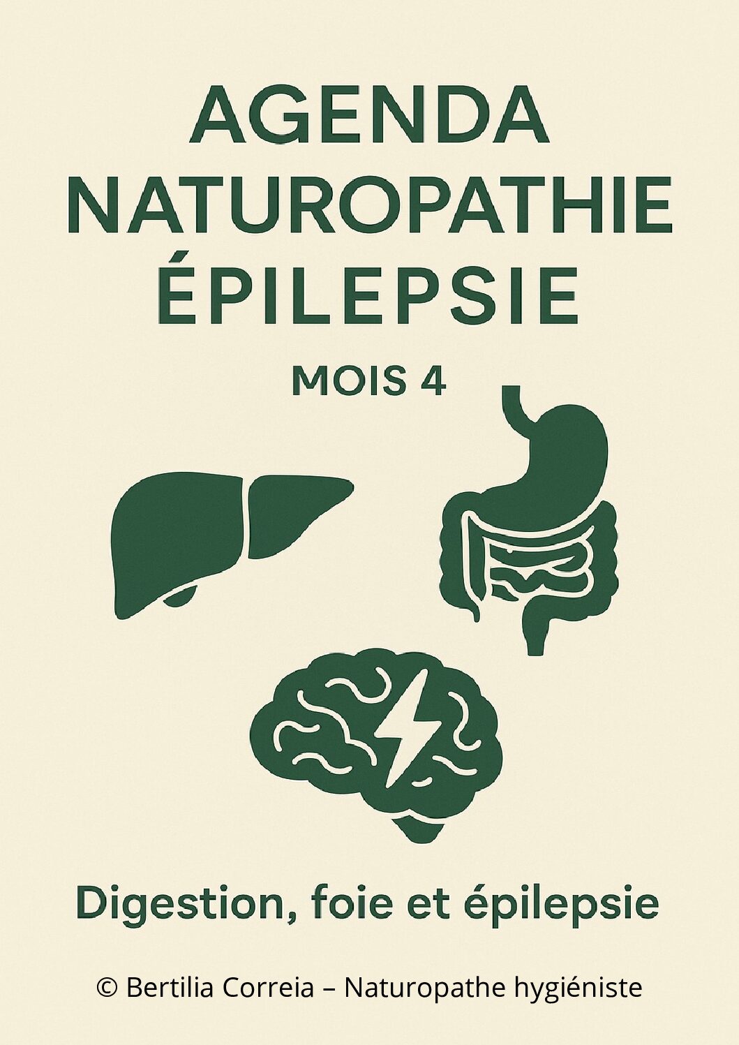 Agenda Naturopathie Epilepsie Mois 4 : Digestion foie et système nerveux