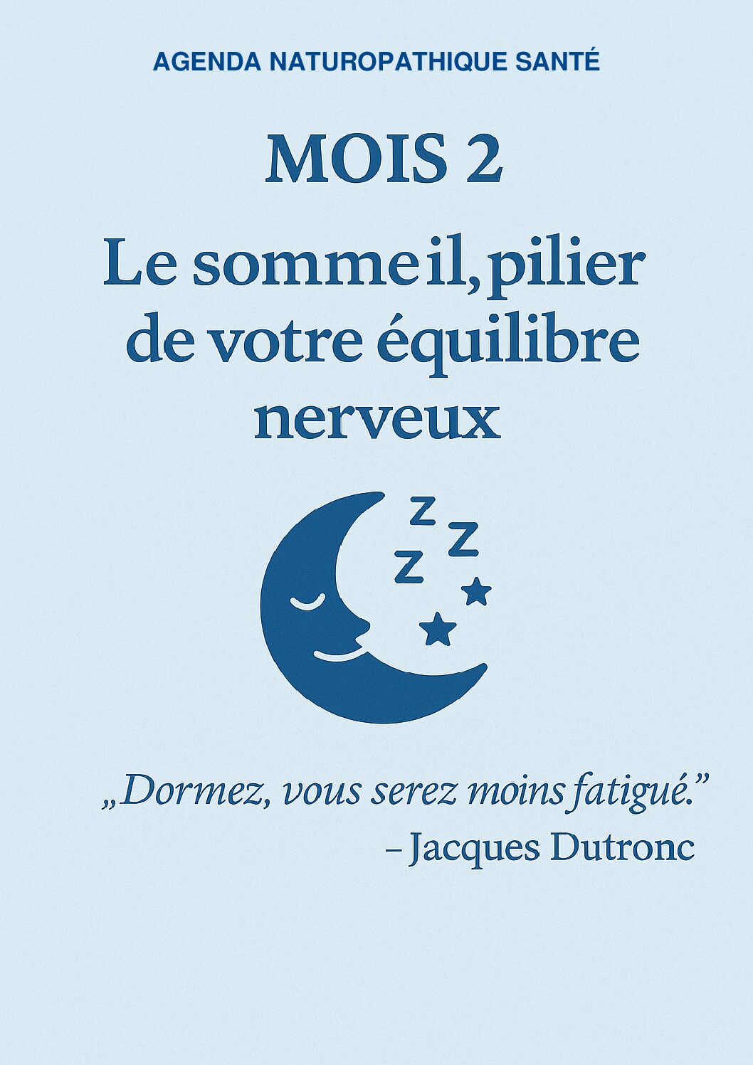 Agenda Épilepsie Naturelle - Mois 2 : Le sommeil, pilier de votre équilibre nerveux